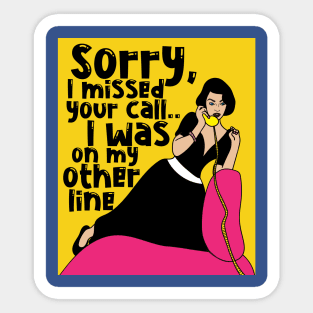 Retro woman on phone with saying Sticker